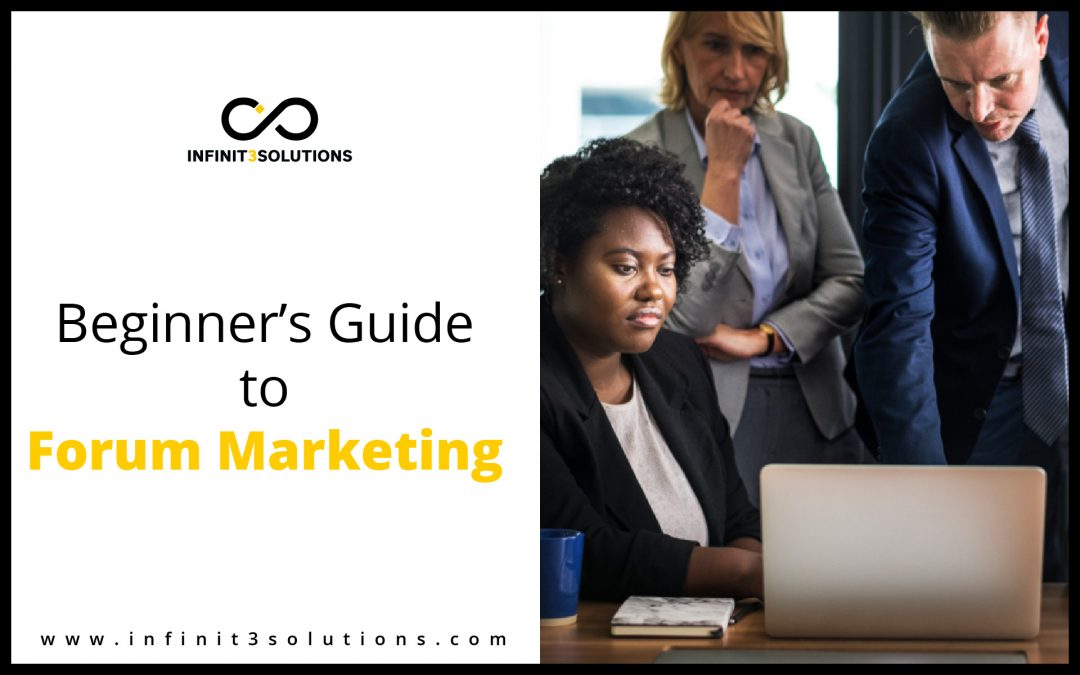 Beginners’ Guide to Forum Marketing