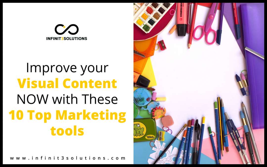 Improve your Visual Content Now with this 10 Marketing Tools