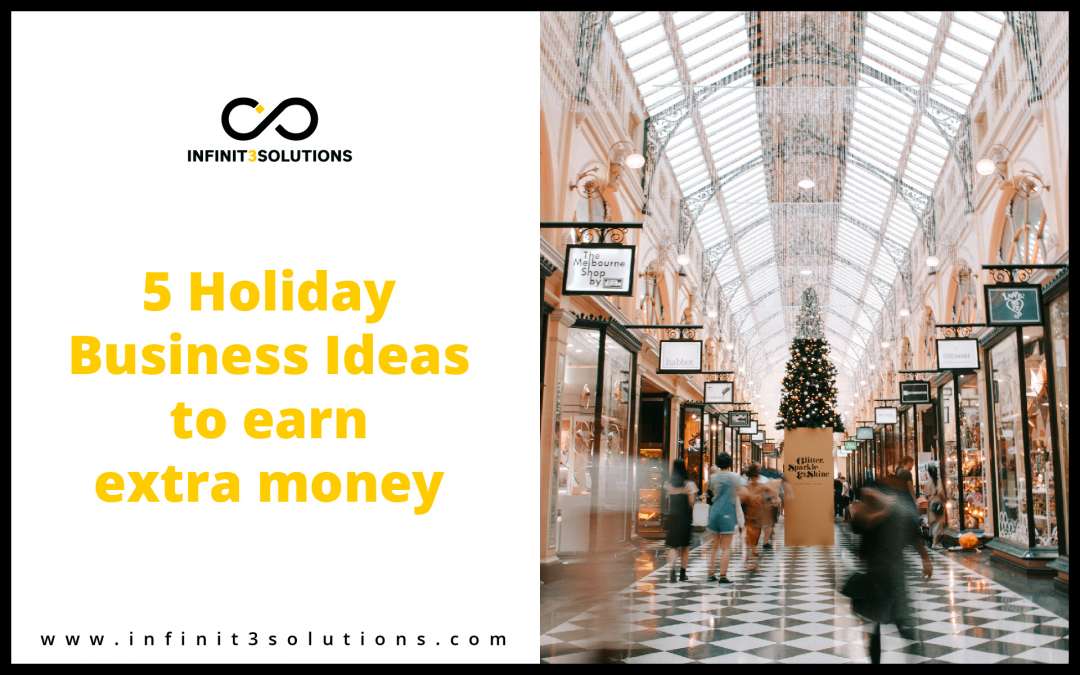 5 Holiday Business Ideas to earn extra money